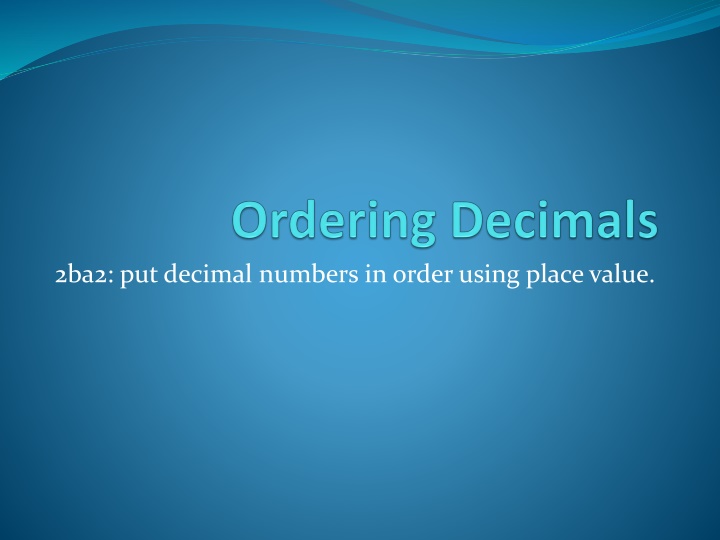 2ba2 put decimal numbers in order using place