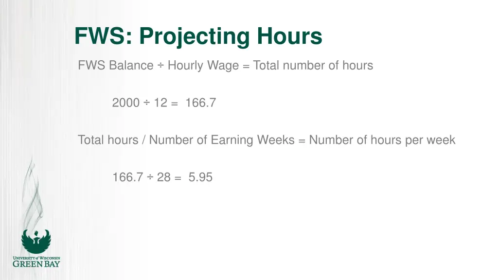 fws projecting hours