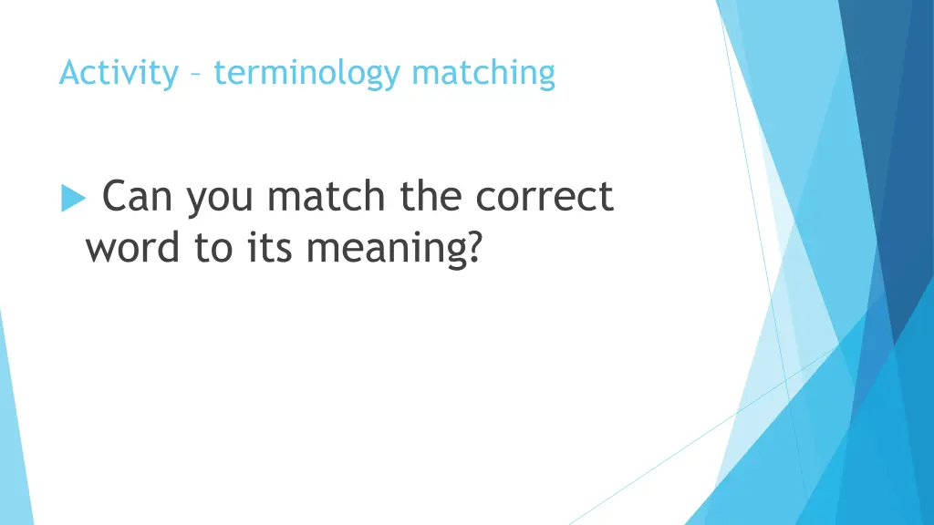 activity terminology matching
