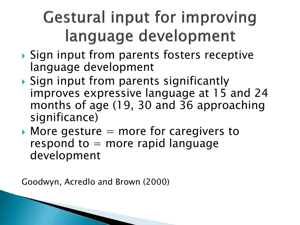 sign input from parents fosters receptive