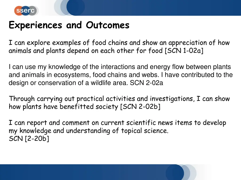 experiences and outcomes