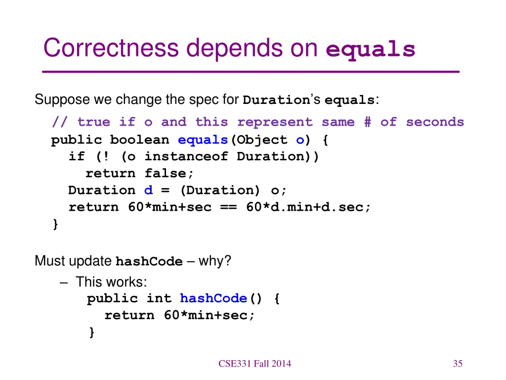 correctness depends on equals
