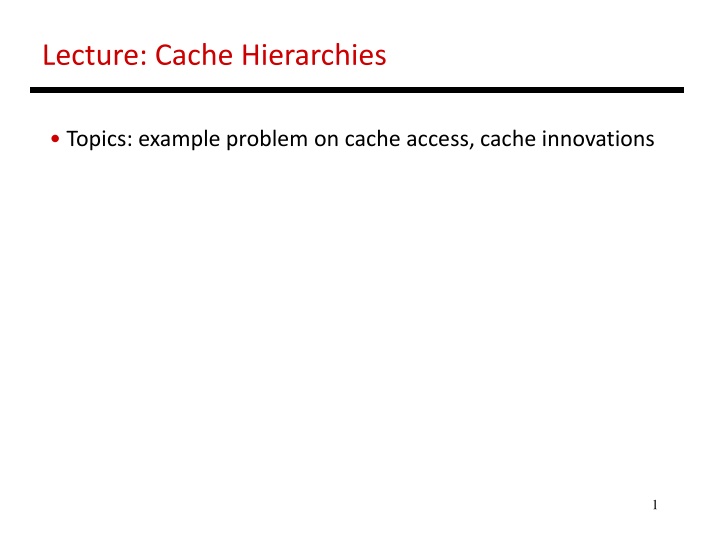 lecture cache hierarchies