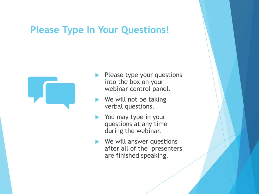 please type in your questions