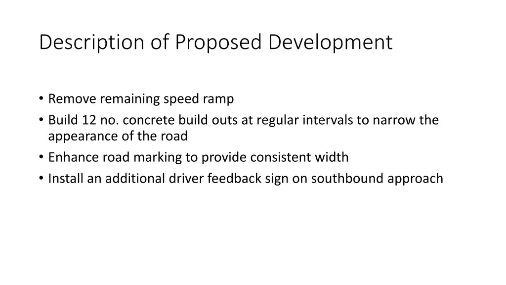 description of proposed development