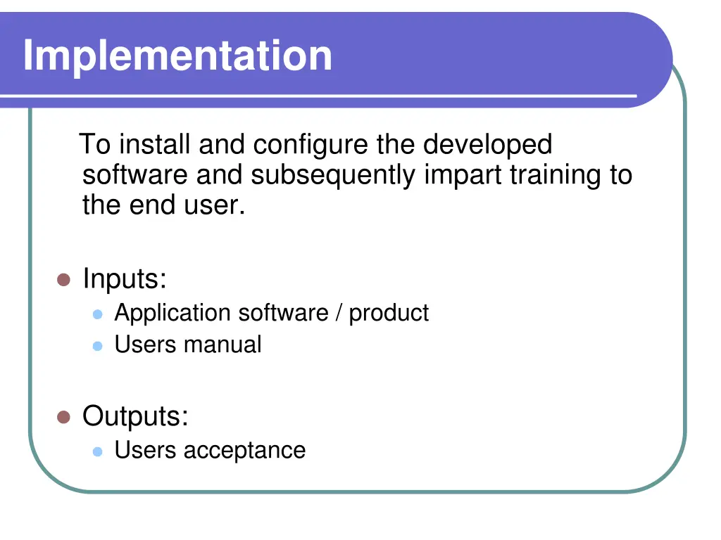 implementation