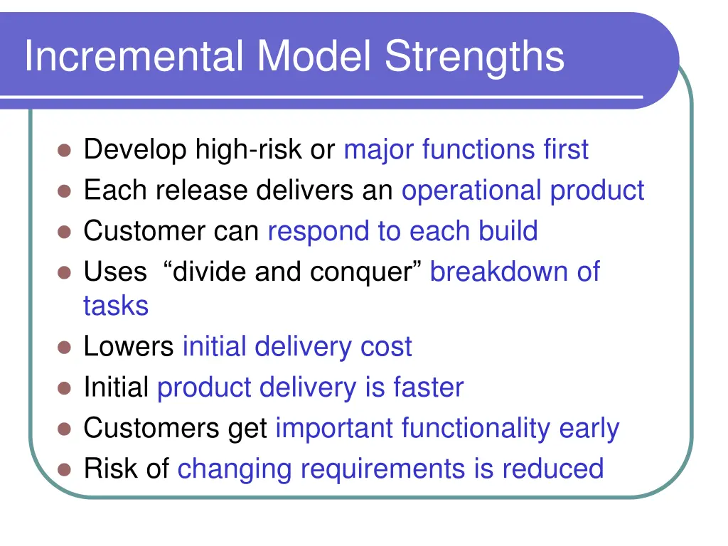 incremental model strengths