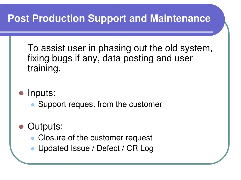 post production support and maintenance