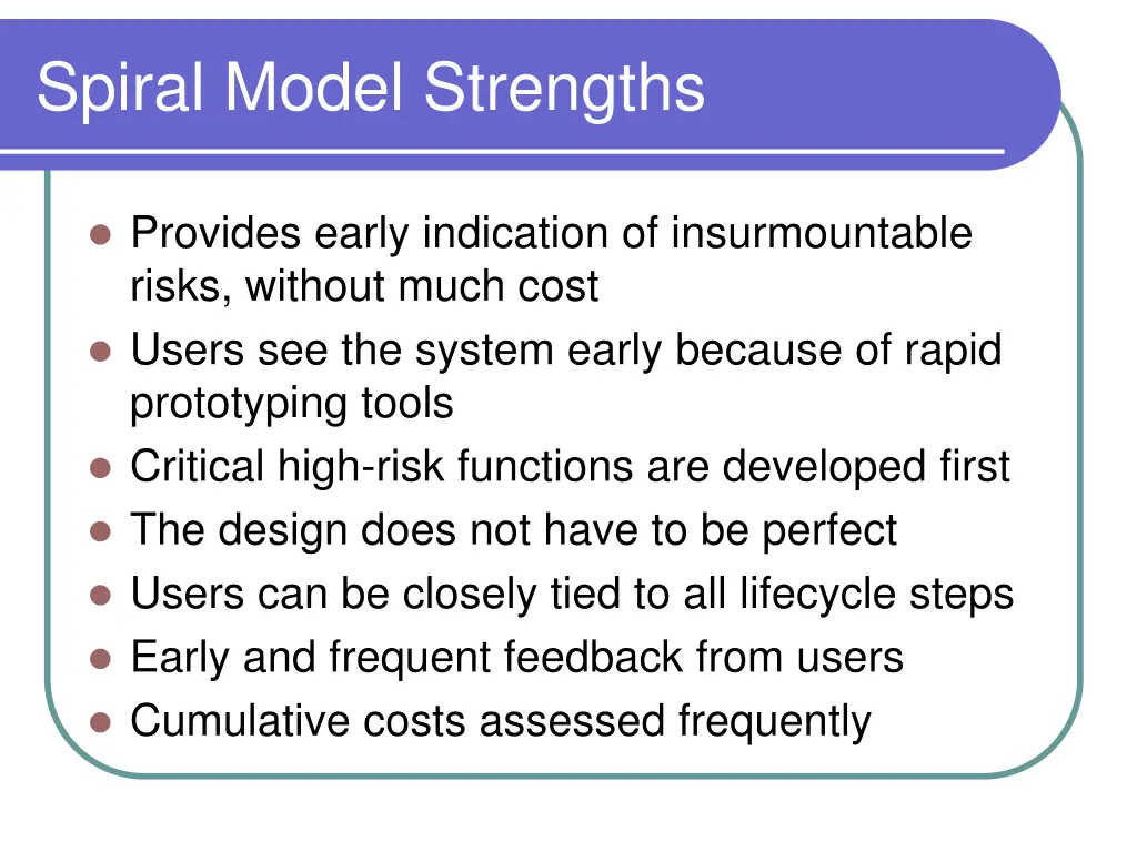 spiral model strengths