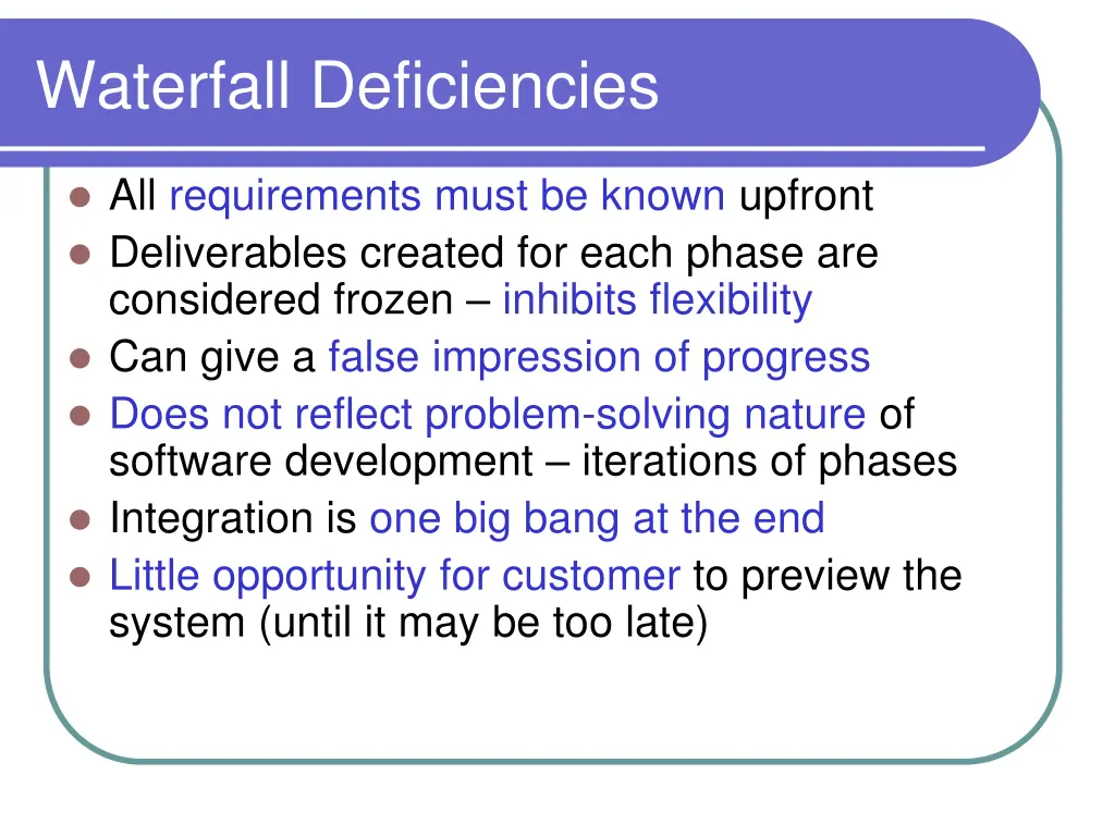 waterfall deficiencies