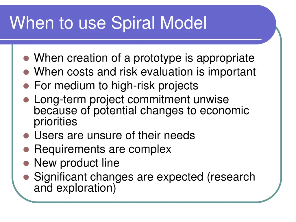 when to use spiral model