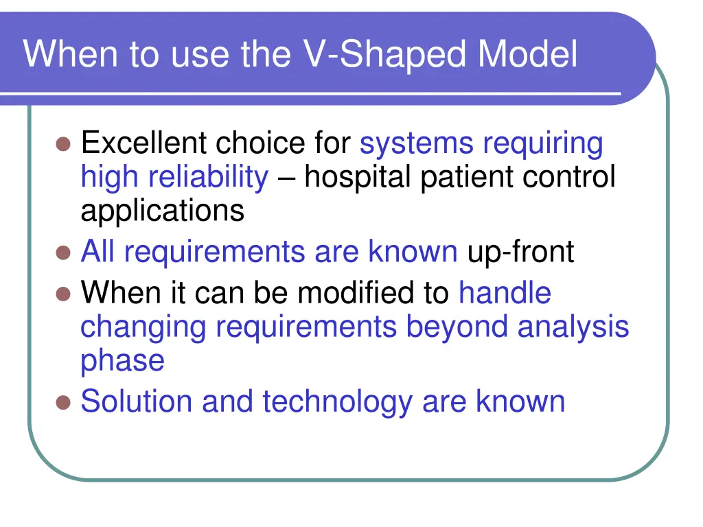 when to use the v shaped model