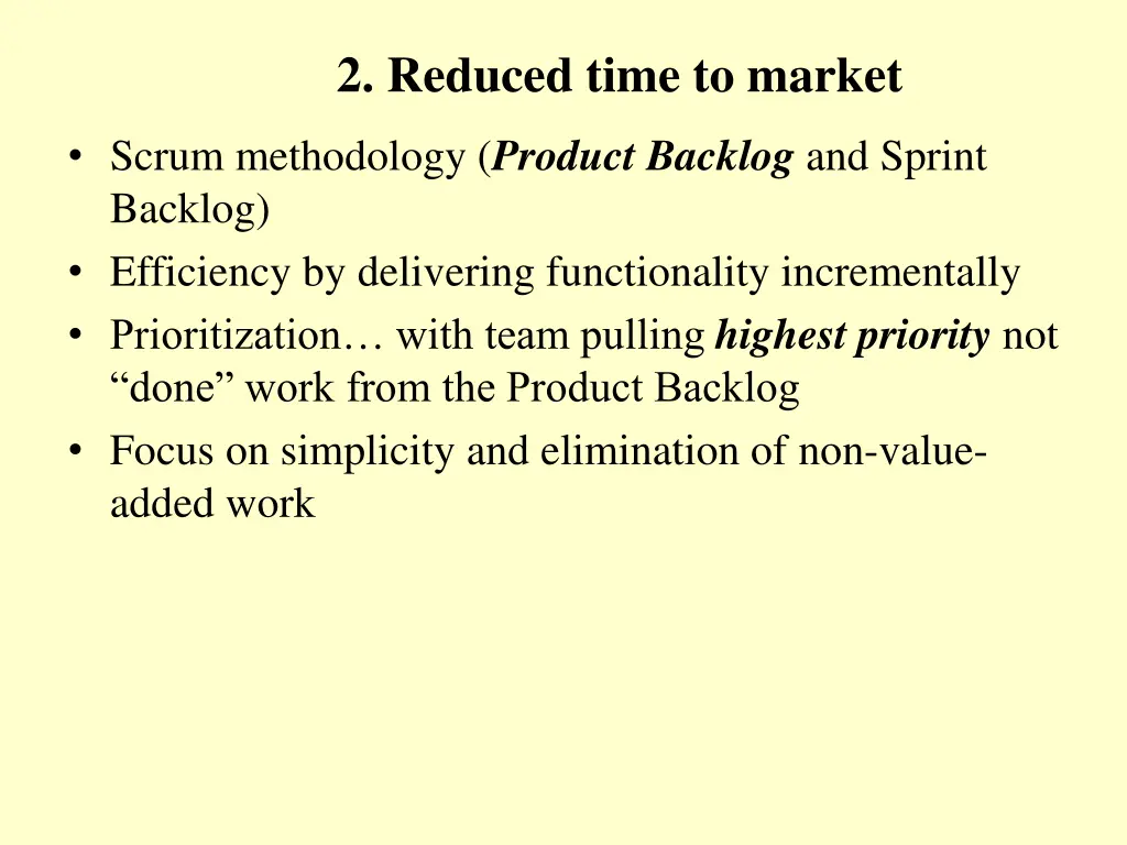 2 reduced time to market