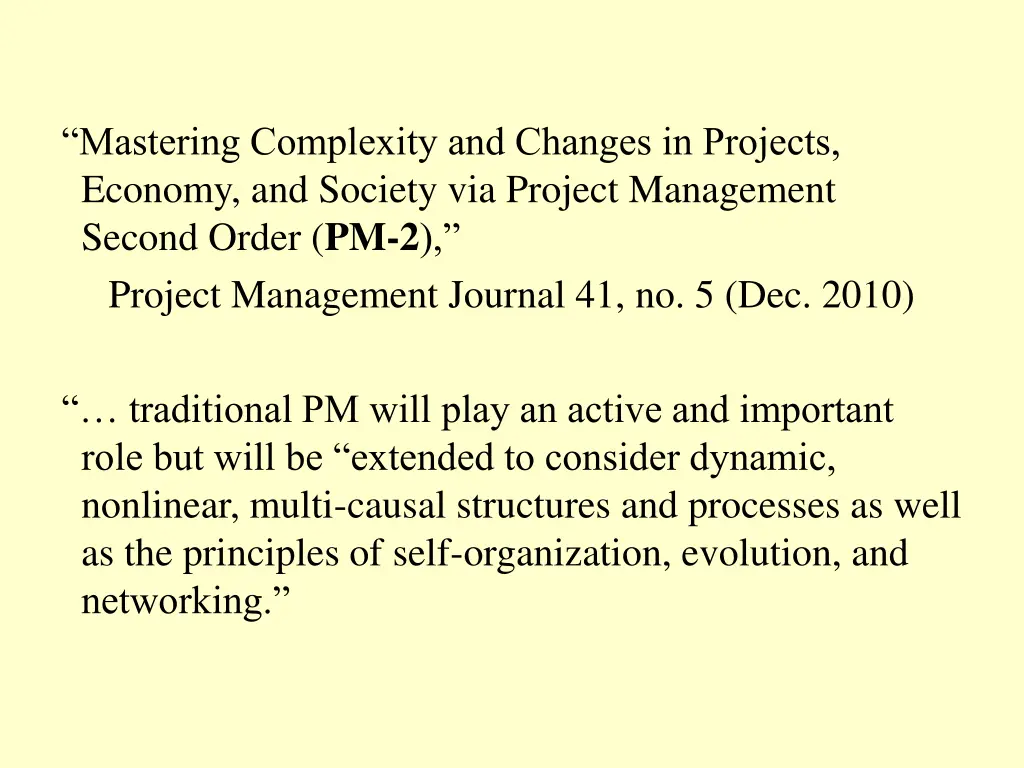 mastering complexity and changes in projects