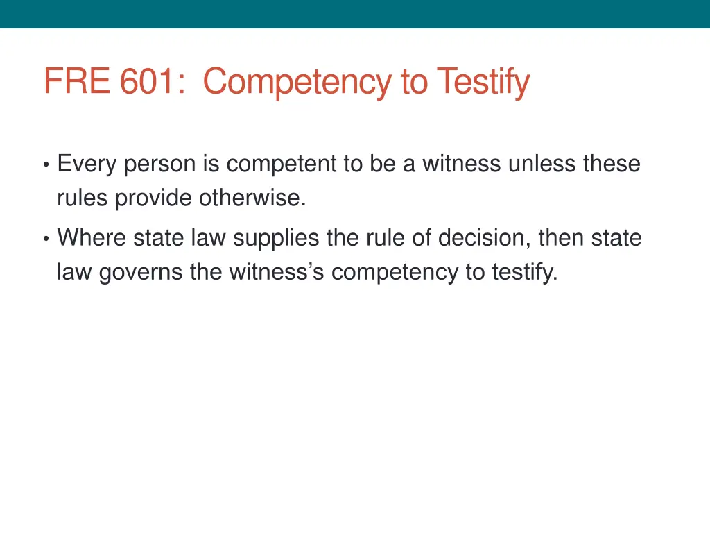 fre 601 competency to testify