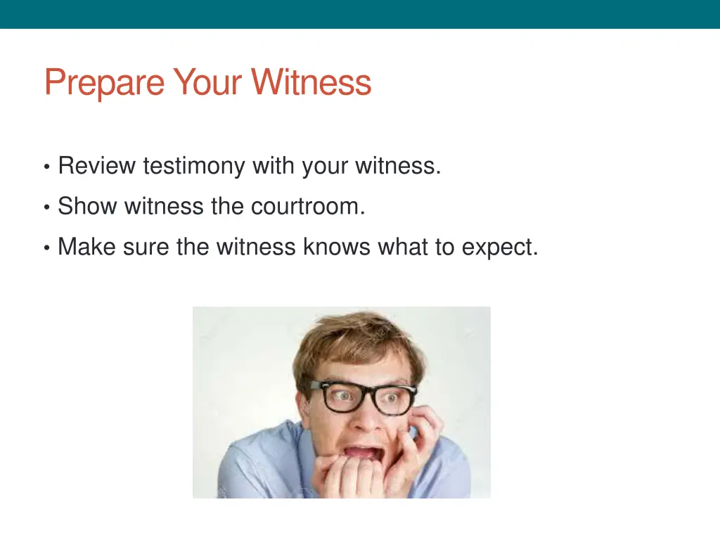 prepare your witness