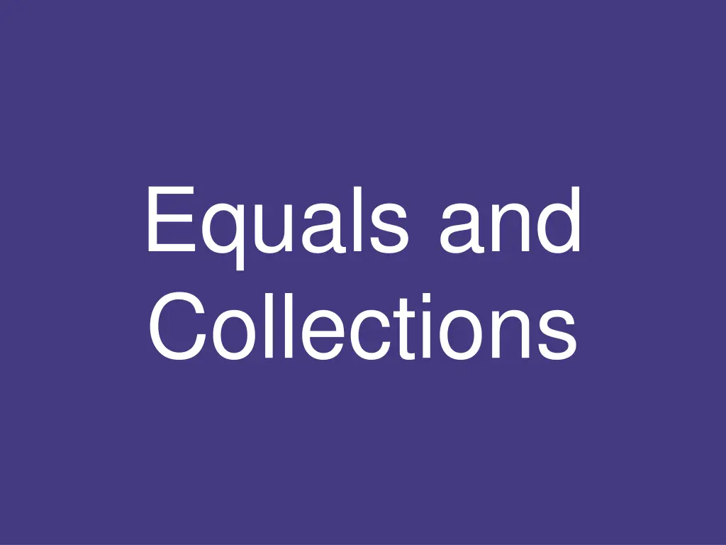 equals and collections