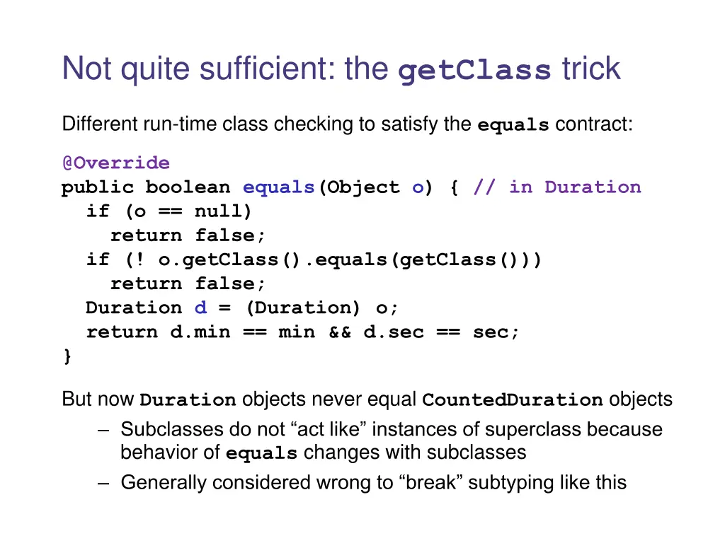 not quite sufficient the getclass trick