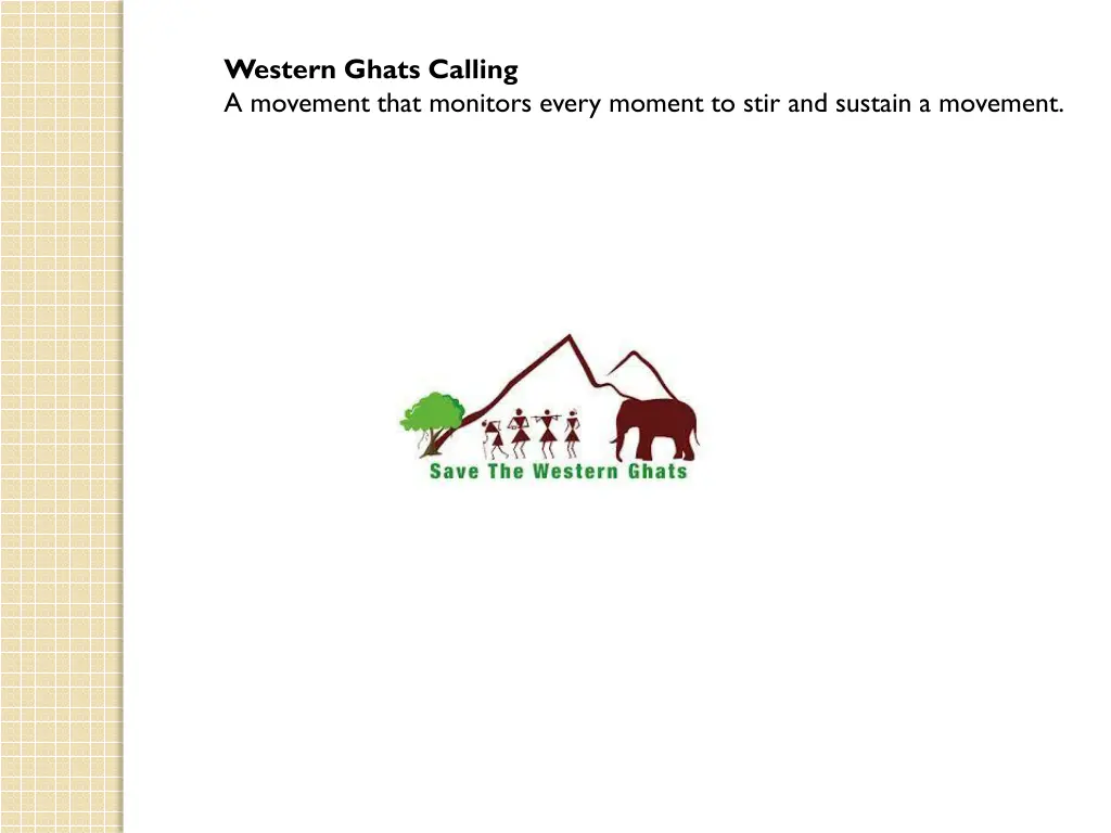 western ghats calling a movement that monitors