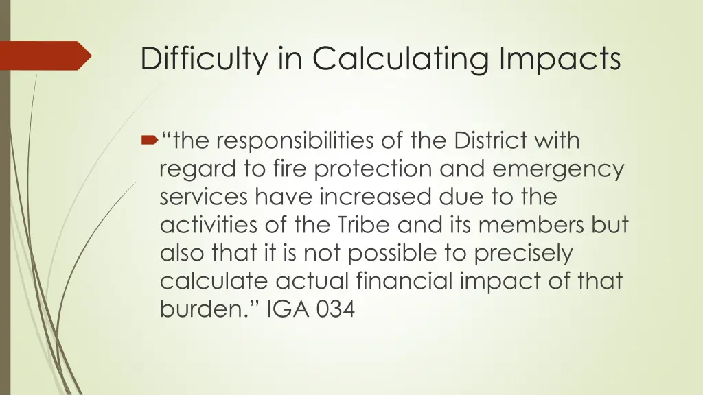 difficulty in calculating impacts