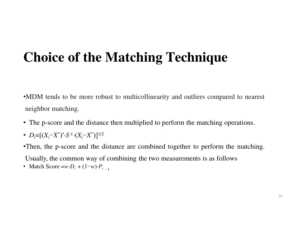 choice of the matching technique 1