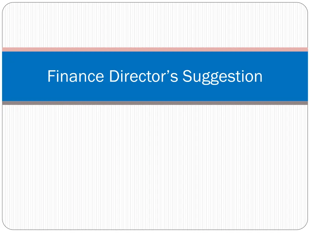 finance director s suggestion