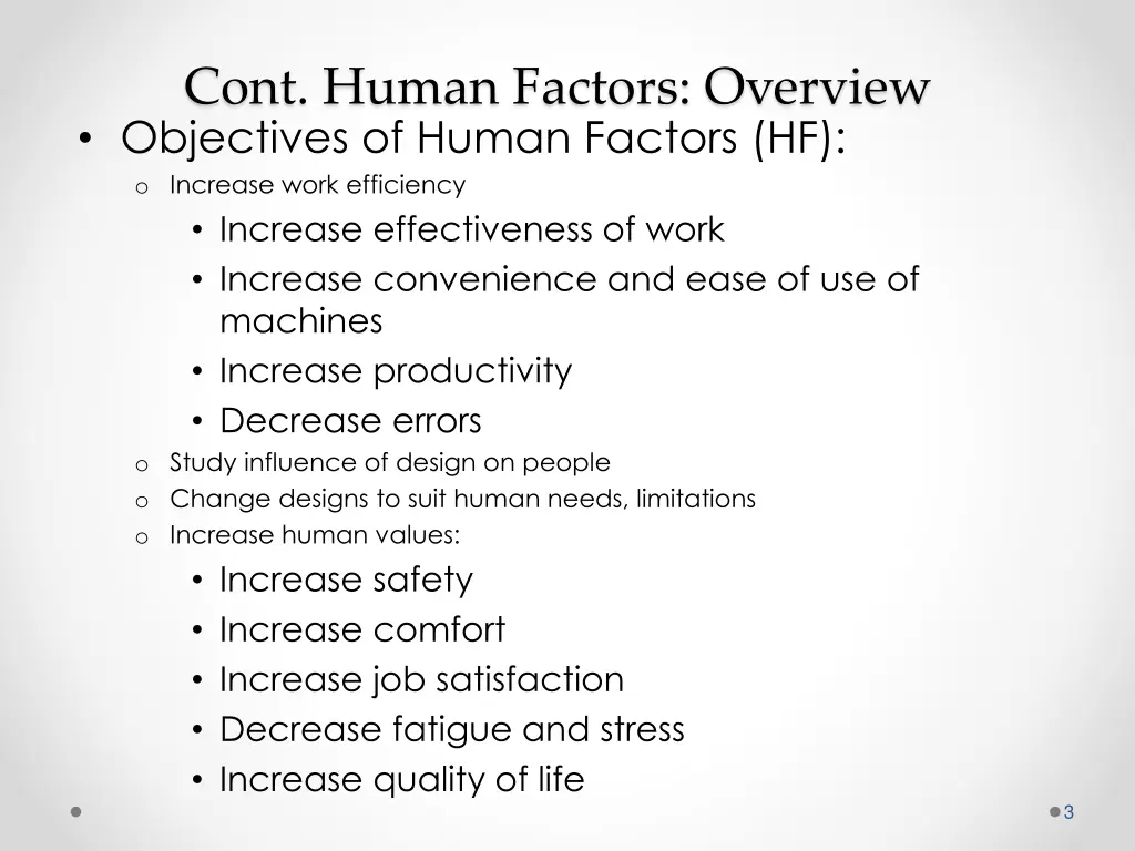 cont human factors overview objectives of human
