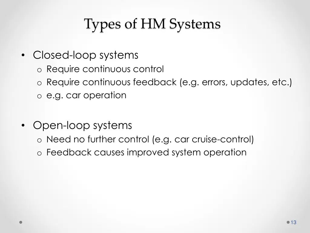 types of hm systems