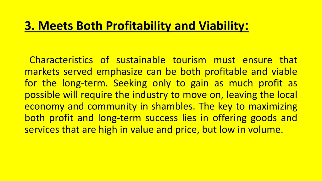 3 meets both profitability and viability