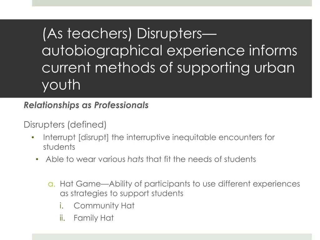 as teachers disrupters autobiographical