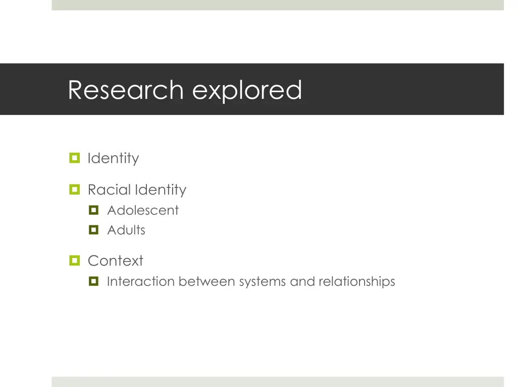research explored