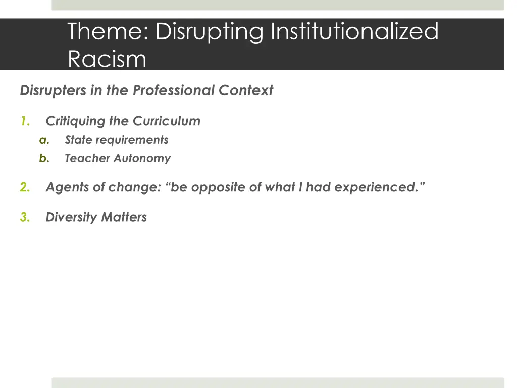 theme disrupting institutionalized racism 1