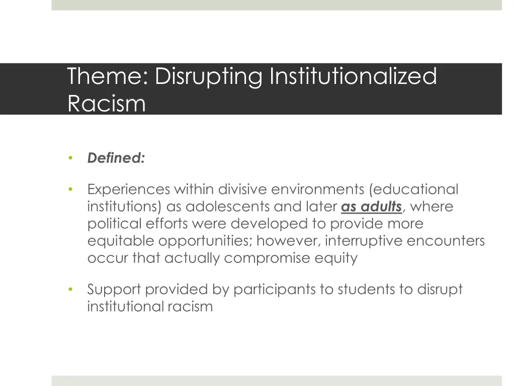 theme disrupting institutionalized racism