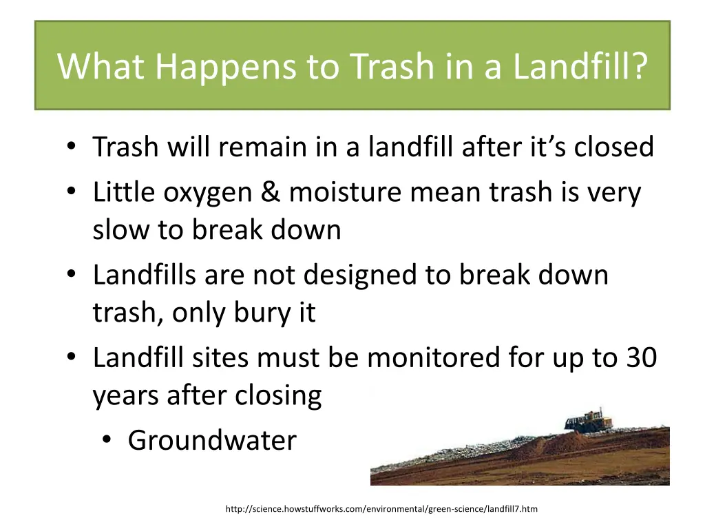 what happens to trash in a landfill