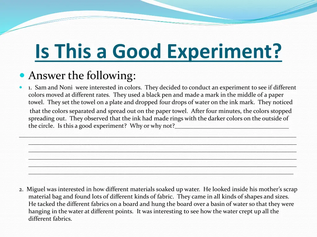 is this a good experiment