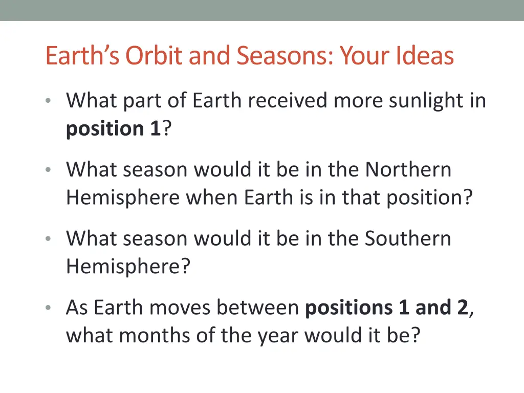 earth s orbit and seasons your ideas