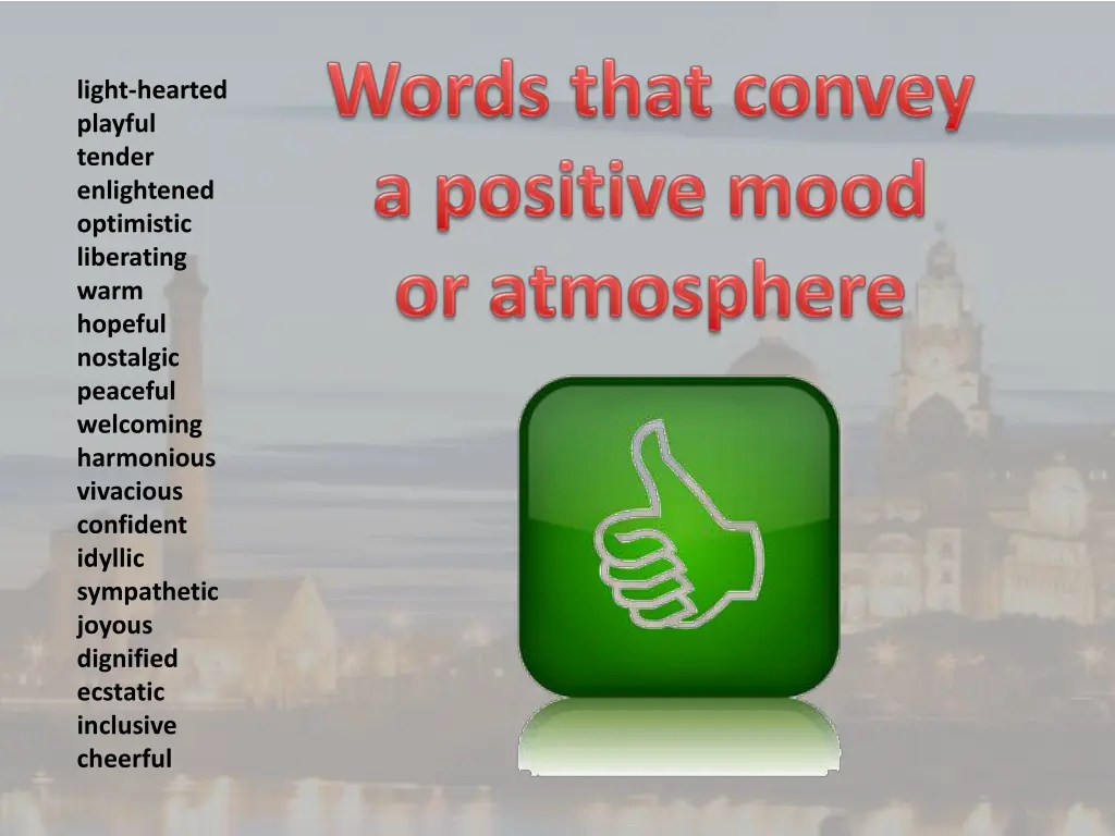 light hearted playful tender enlightened
