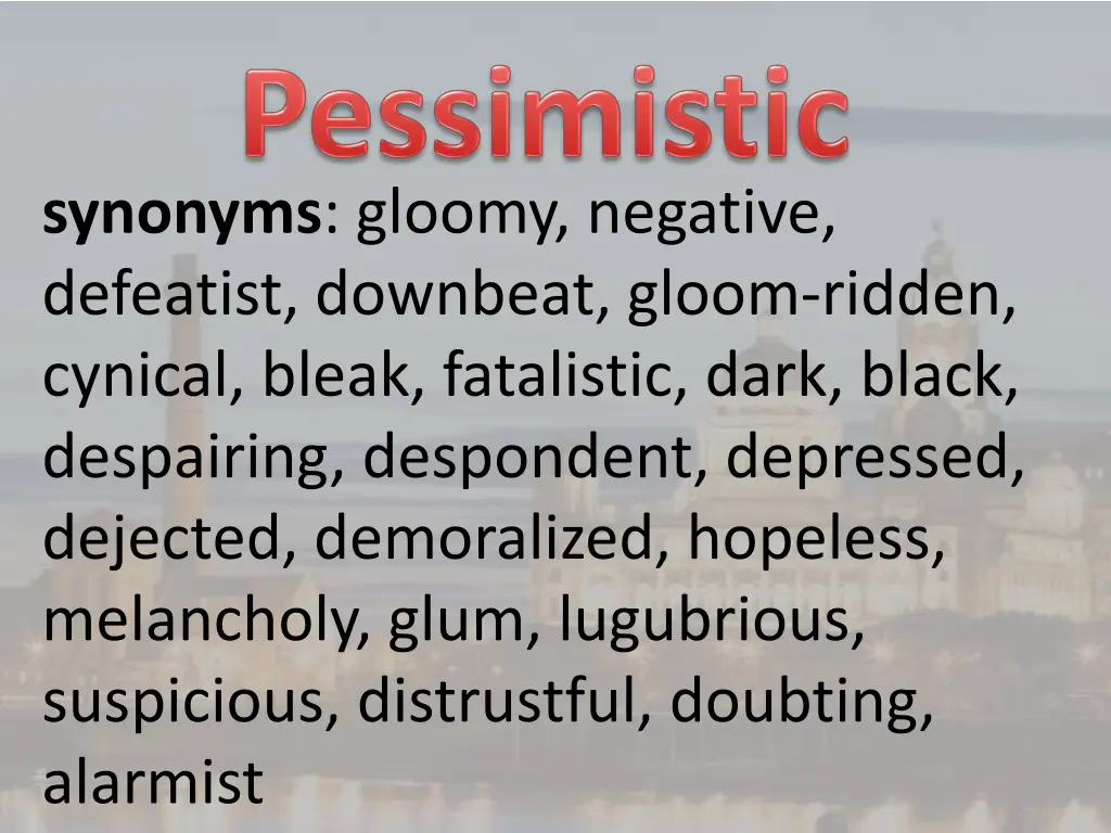 synonyms gloomy negative defeatist downbeat gloom