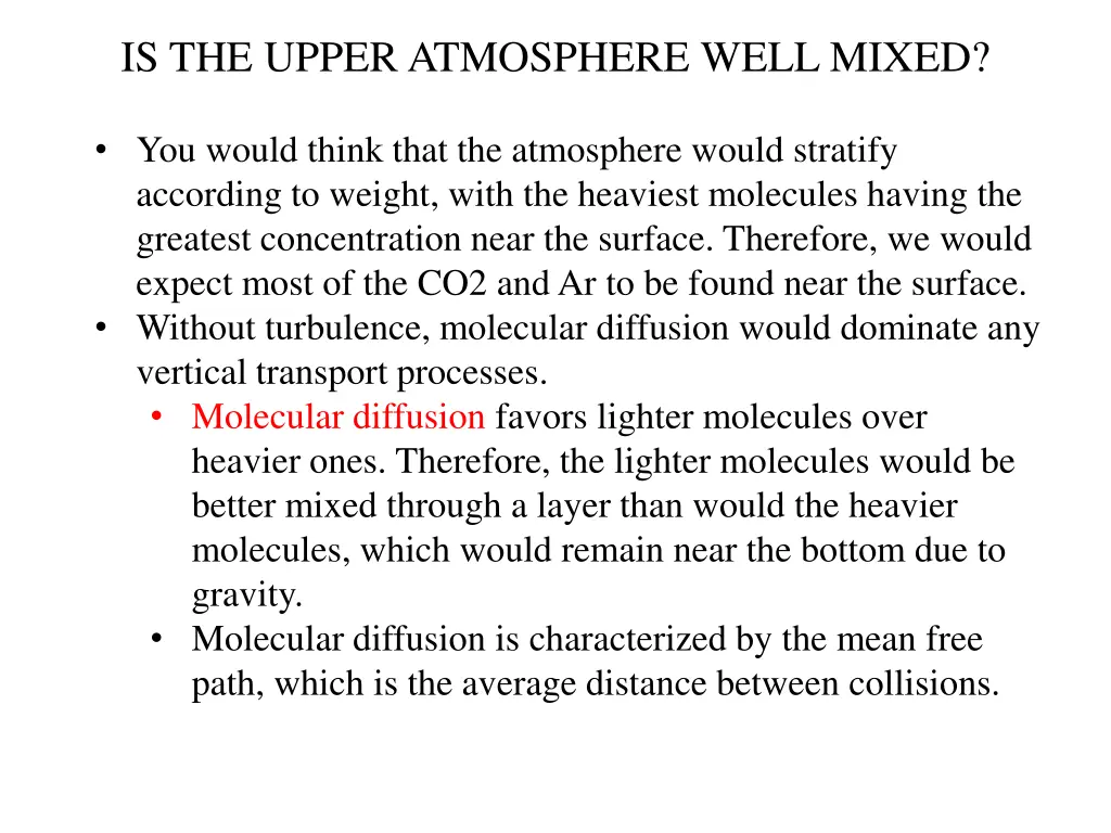 is the upper atmosphere well mixed 1