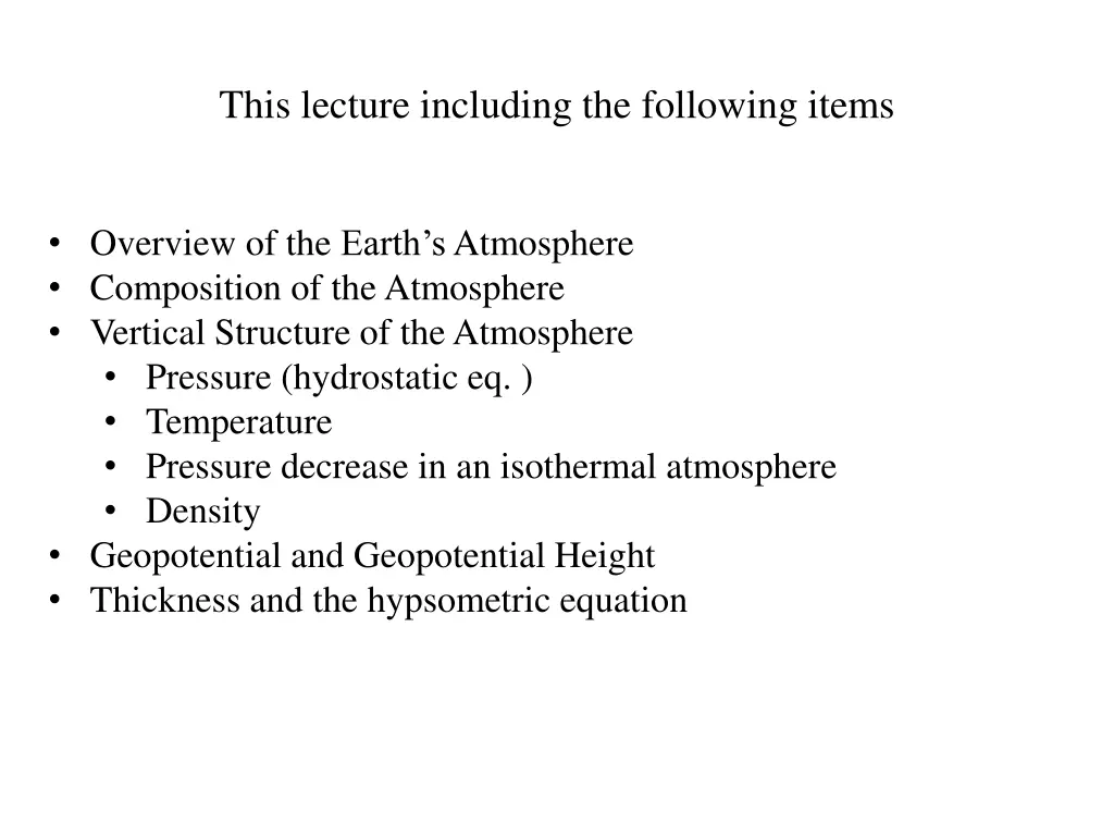 this lecture including the following items
