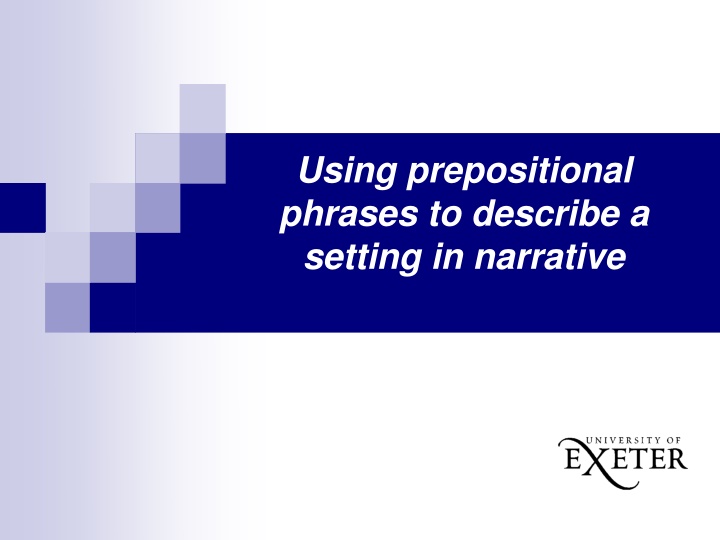 using prepositional phrases to describe a setting