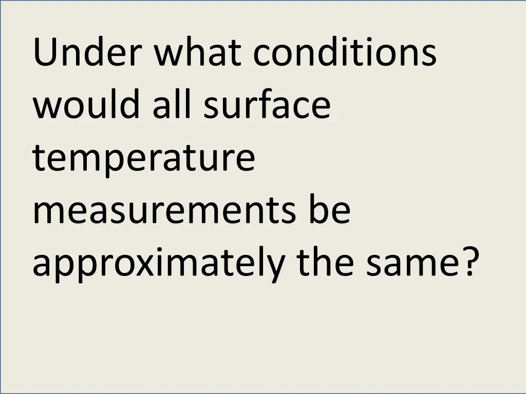 under what conditions would all surface