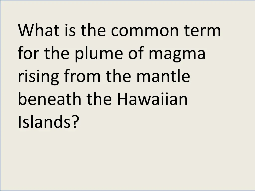 what is the common term for the plume of magma
