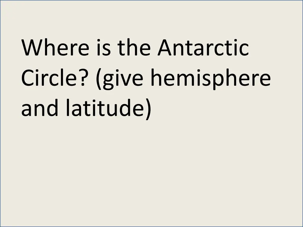 where is the antarctic circle give hemisphere