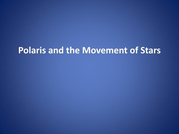 polaris and the movement of stars