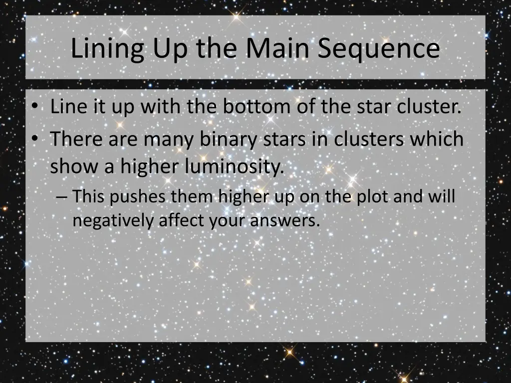 lining up the main sequence