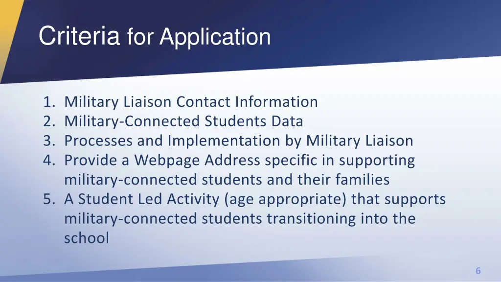 criteria for application