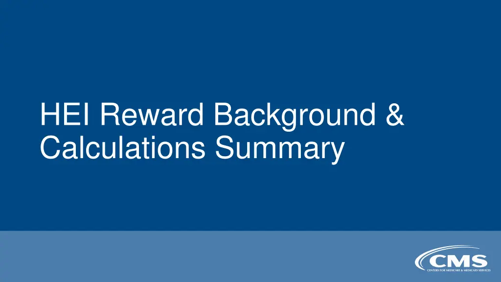 hei reward background calculations summary
