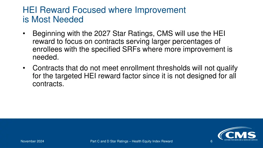 hei reward focused where improvement is most