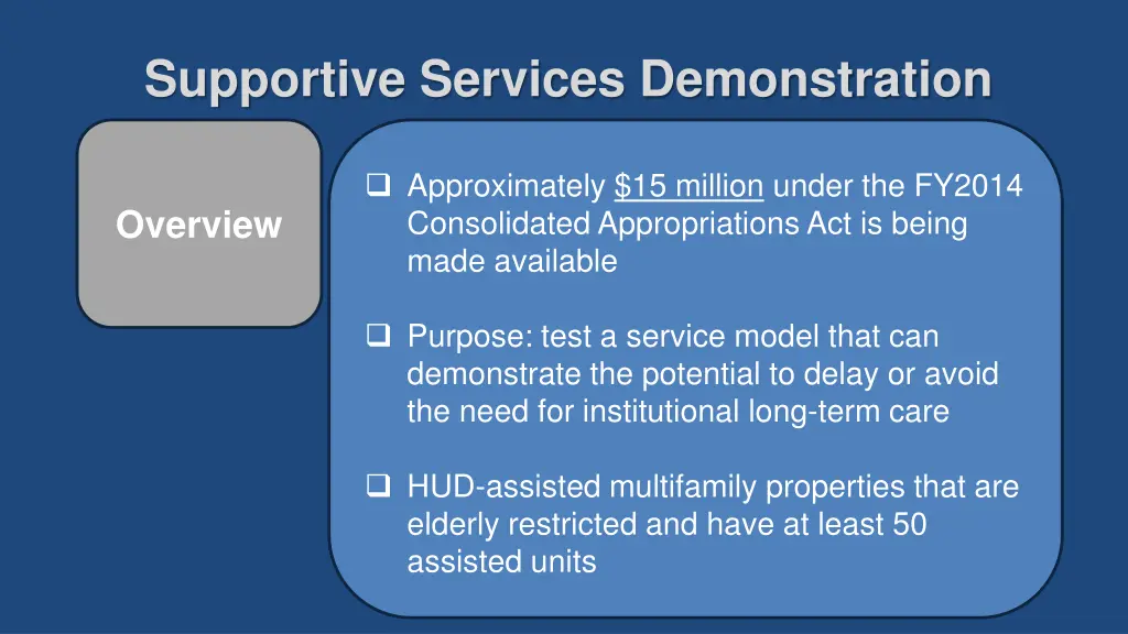 supportive services demonstration